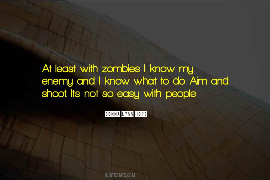 All You Zombies Quotes #141904