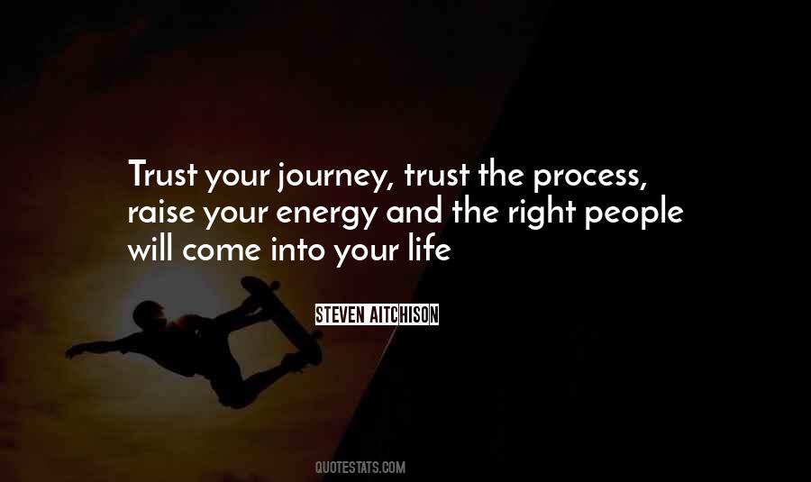 Trust Life Quotes #118977