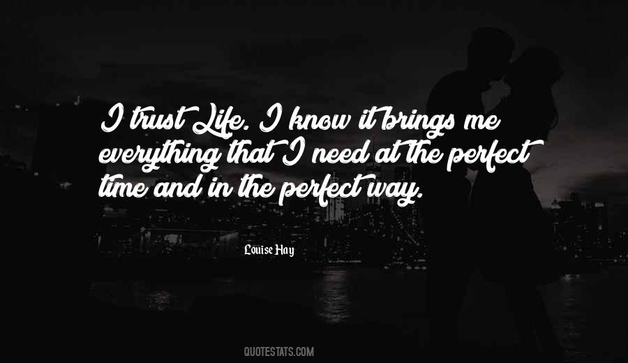 Trust Life Quotes #1318169