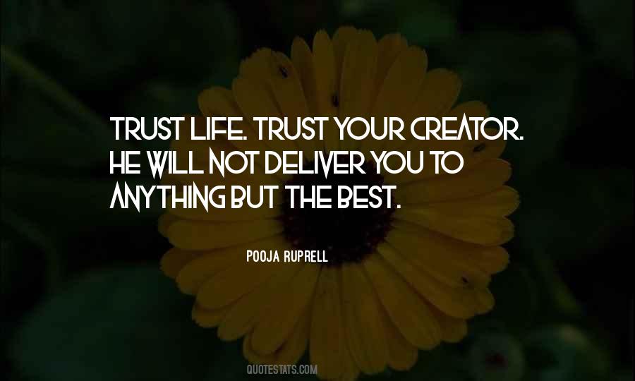 Trust Life Quotes #131969