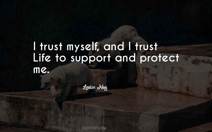 Trust Life Quotes #1812959