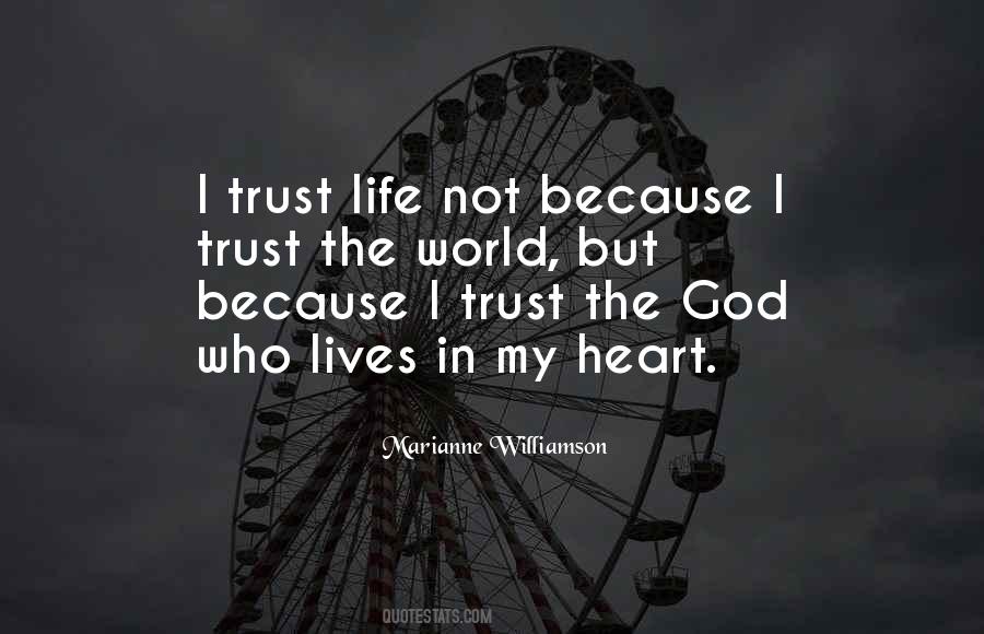 Trust Life Quotes #326837