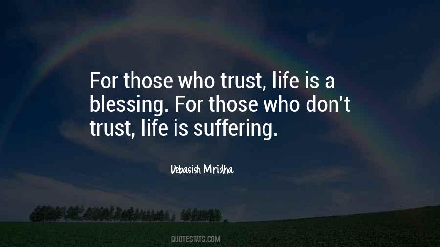 Trust Life Quotes #787687