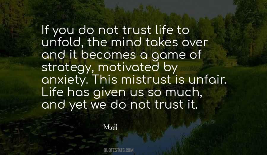 Trust Life Quotes #849277