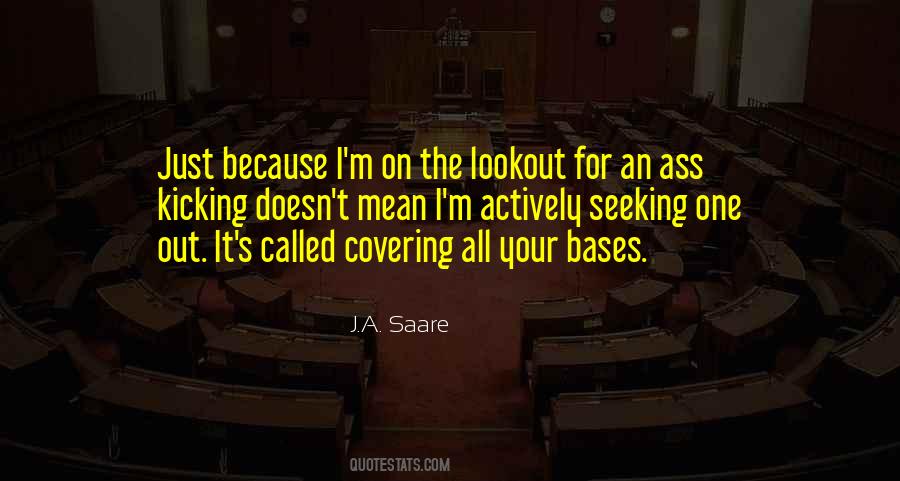 All Your Bases Quotes #747425