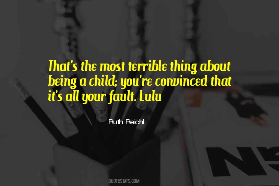 All Your Fault Quotes #119118