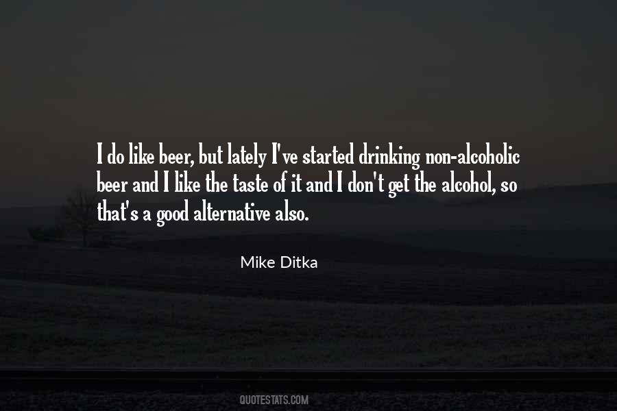 Alcohol Drinking Quotes #404677