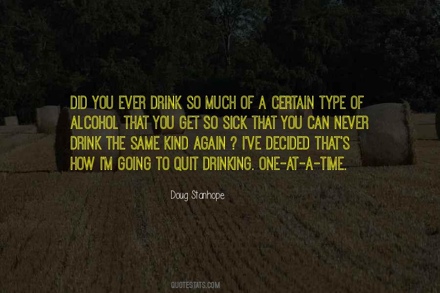 Alcohol Drinking Quotes #521680