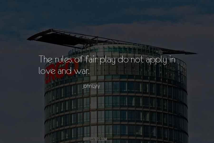 All's Fair In Love And War Quotes #1151842