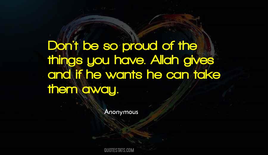 Allah Gives Quotes #1703763