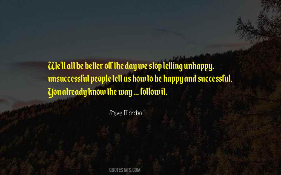 How To Be Happy And Successful Quotes #208812