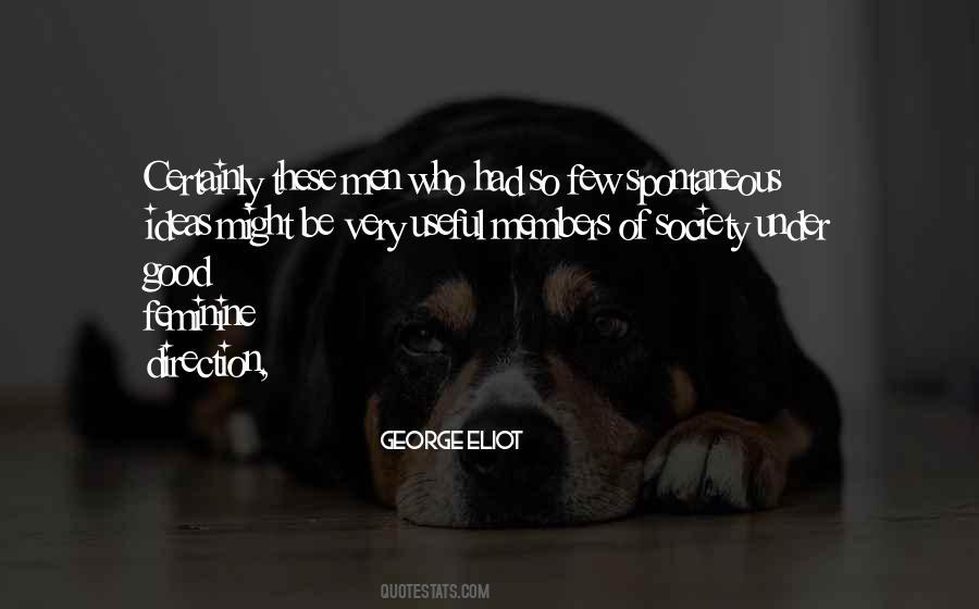 Good Of Society Quotes #254078