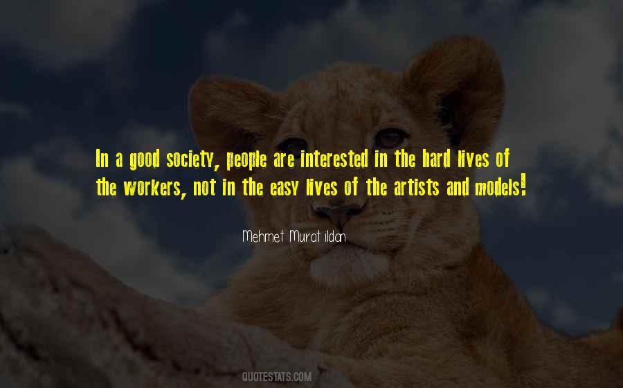 Good Of Society Quotes #300507