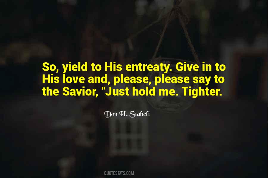 Just Hold Me Quotes #1426634