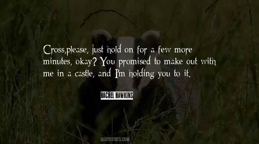 Just Hold Me Quotes #727123