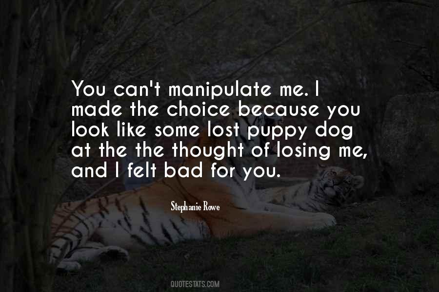 Bad For You Quotes #1008516