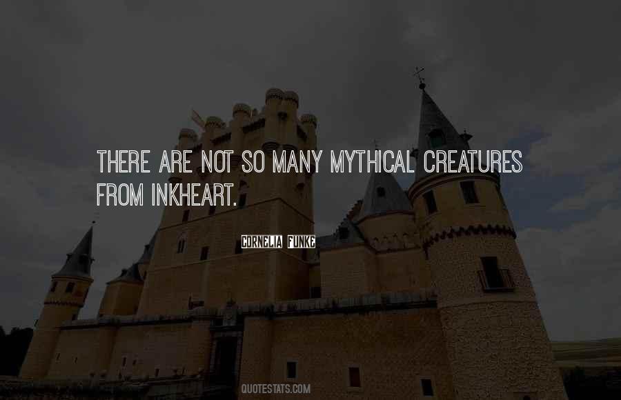 Quotes About Mythical #223584