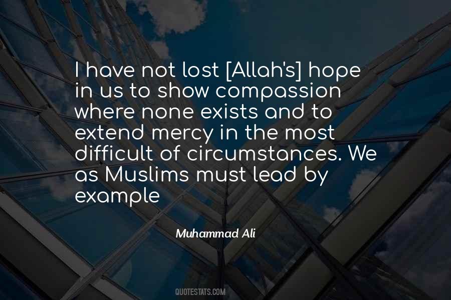 Allah Show Me The Way Quotes #330495