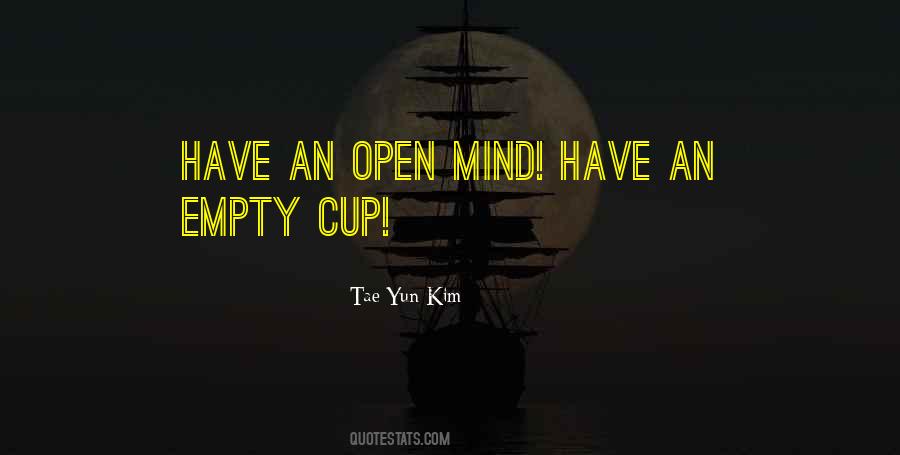 Live With An Open Mind Quotes #643830