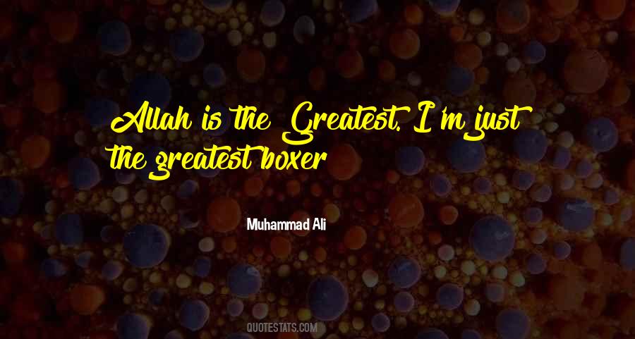 Allah The Only One Quotes #76780
