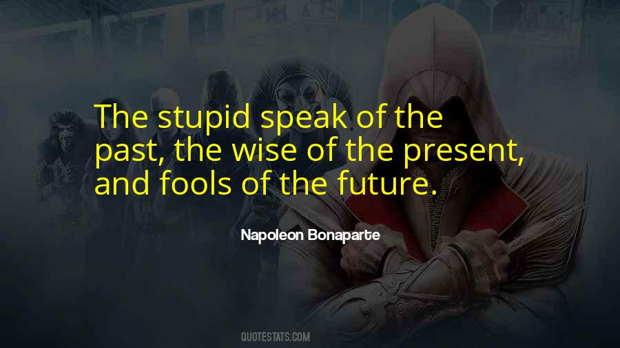 Bonaparte Napoleon Quotes #200380