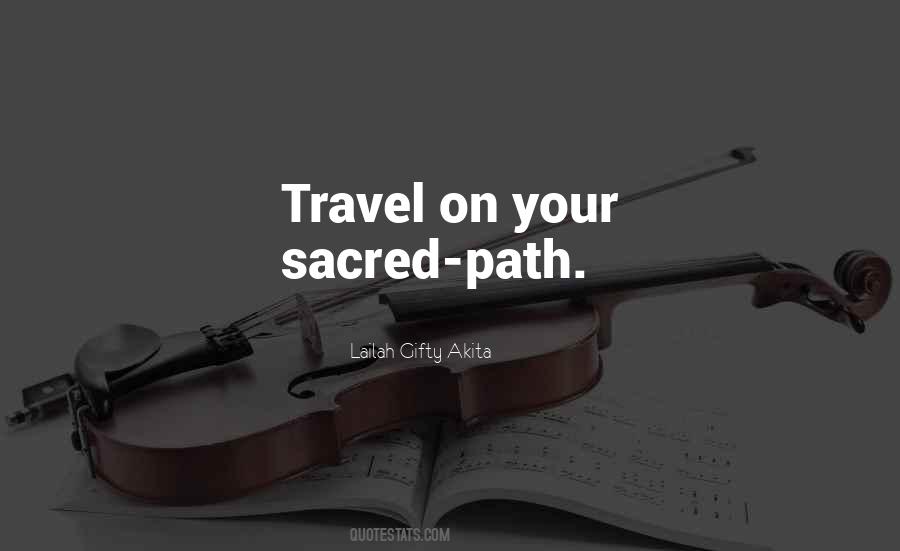 Sacred Path Quotes #97740
