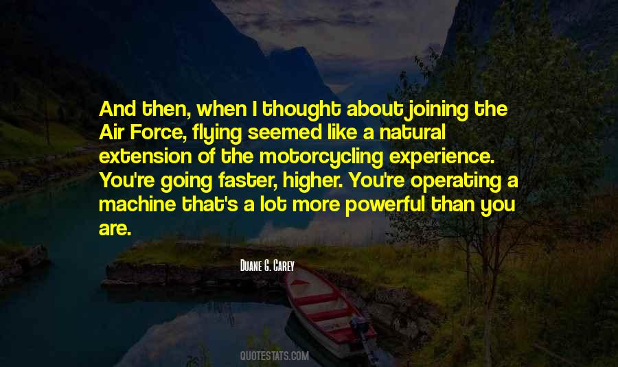 Higher Force Quotes #893986
