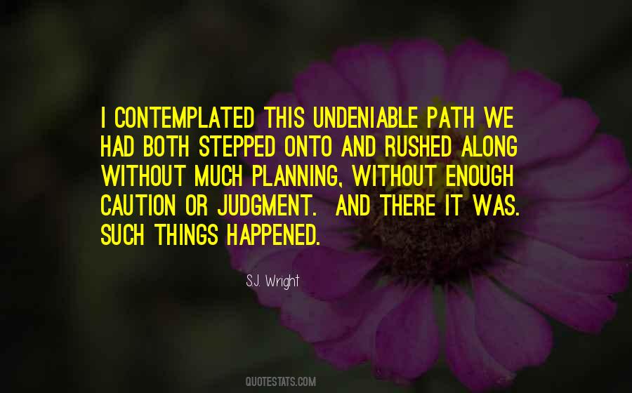 Such Things Quotes #1173902