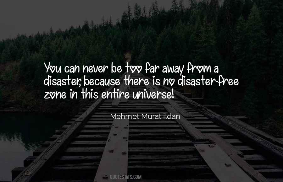 Never Far Away Quotes #22068