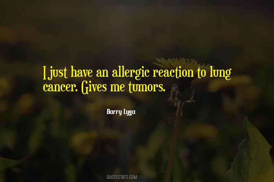 Allergic Reaction Quotes #568802