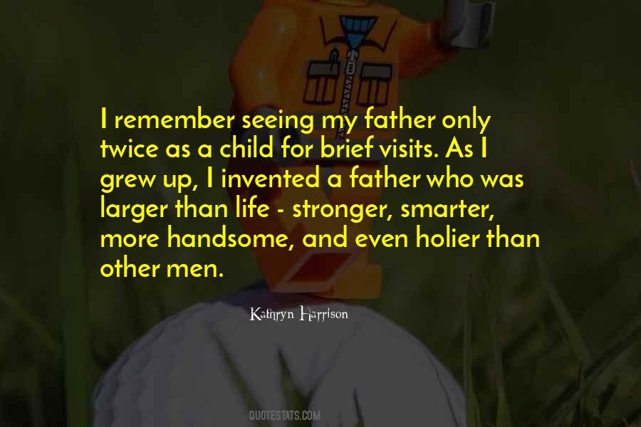 Father Only Quotes #412262