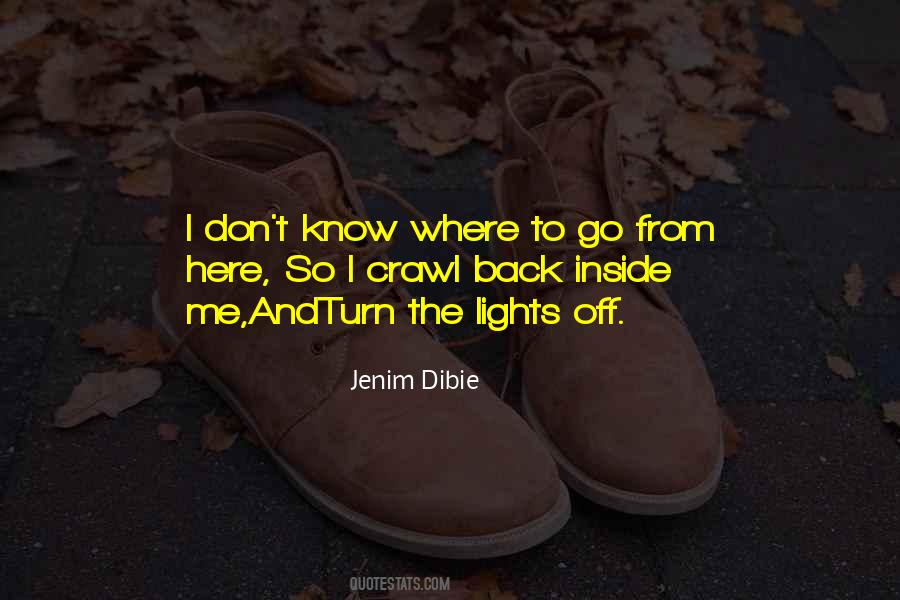 Turn The Lights Quotes #1209010