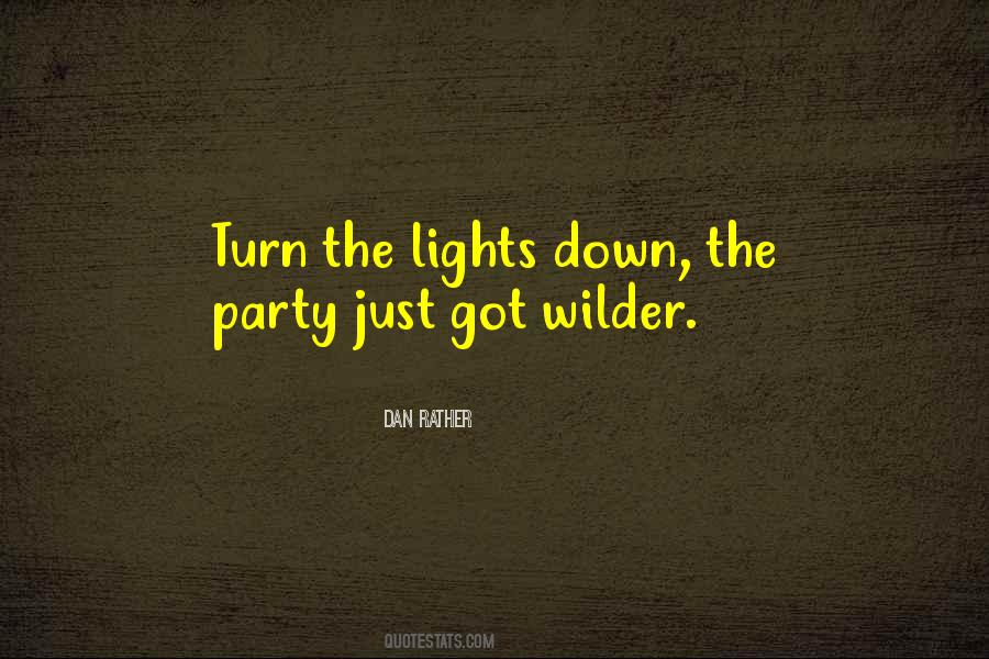 Turn The Lights Quotes #1246716