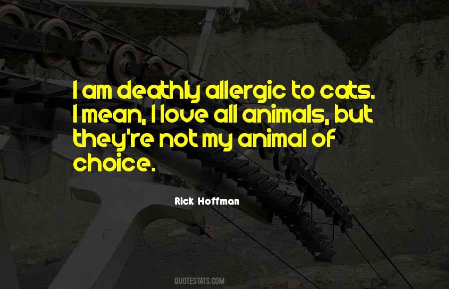 Allergic To Love Quotes #548976