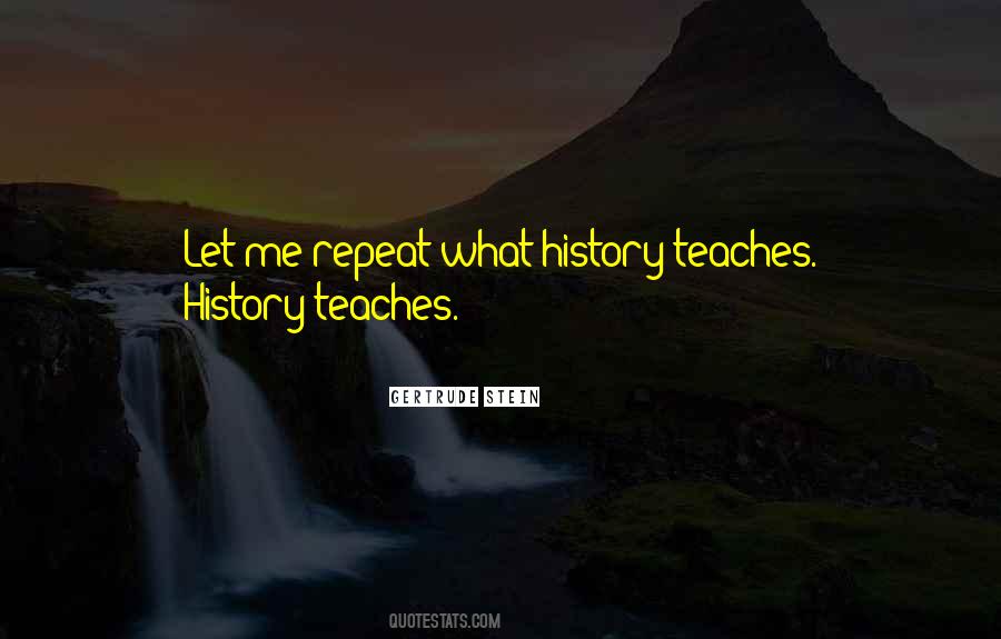 Repeat What Quotes #1700582