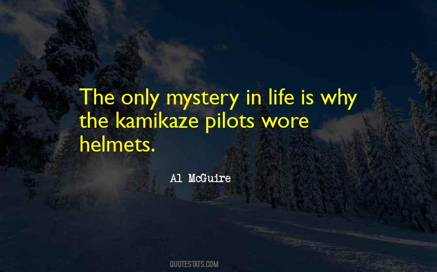 Quotes About Mystery In Life #1121554