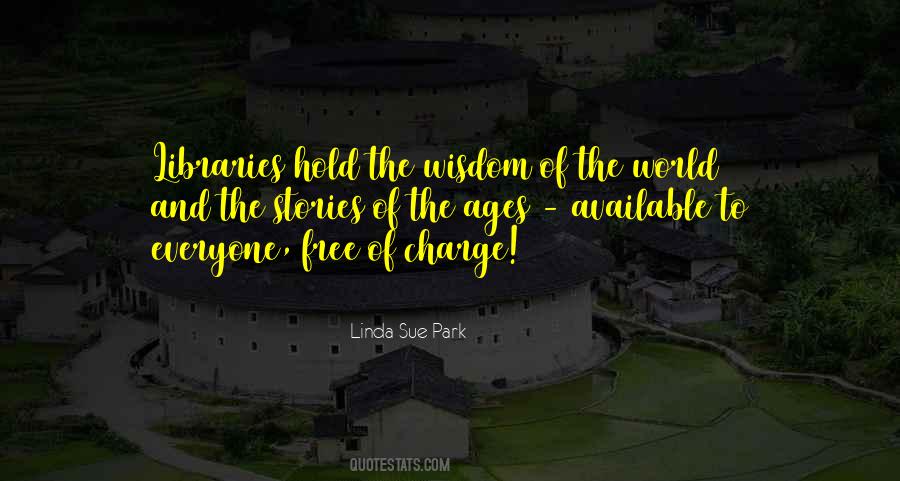 Wisdom Of The Ages Quotes #268921