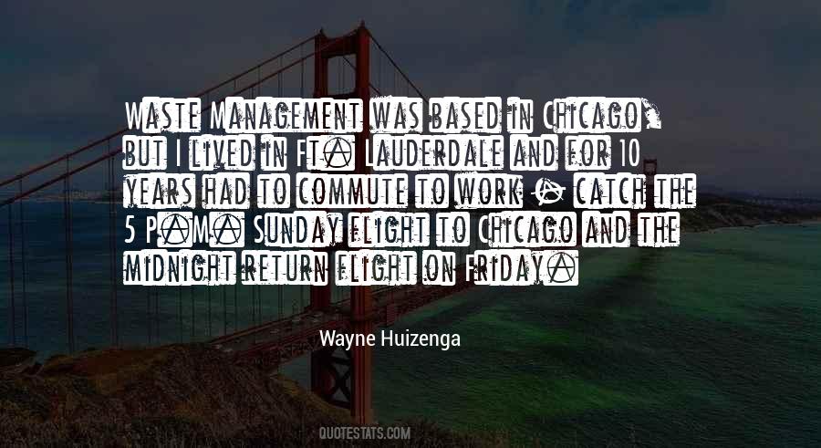 Huizenga Quotes #305174