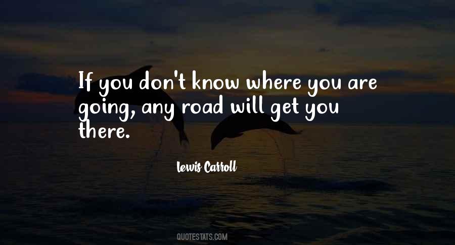 Know Where You Are Quotes #1473037