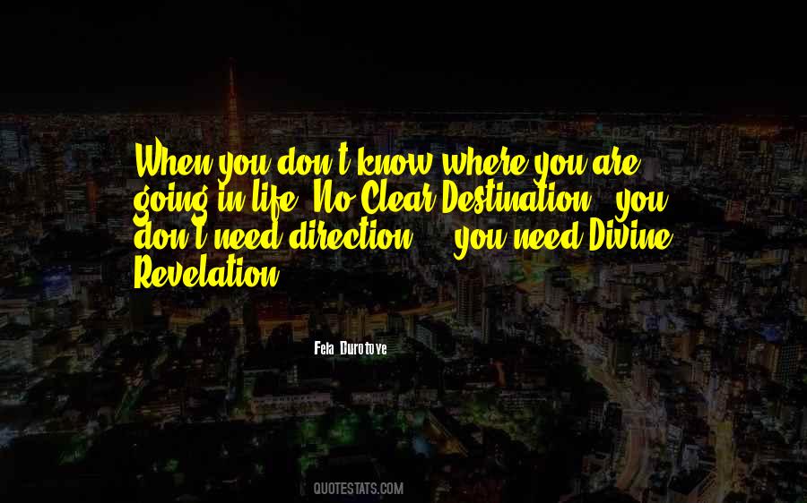 Know Where You Are Quotes #1593626
