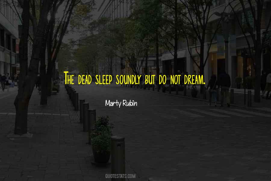 Sleep Soundly Quotes #1767243