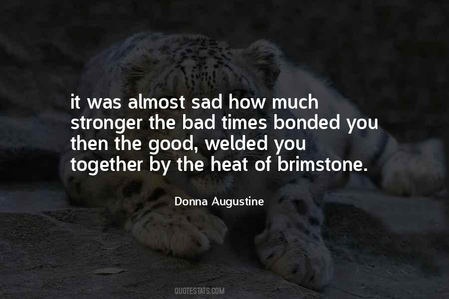 Augustine The Quotes #172649