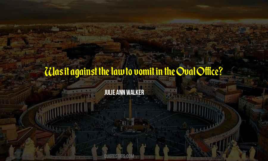Humor Law Quotes #718966