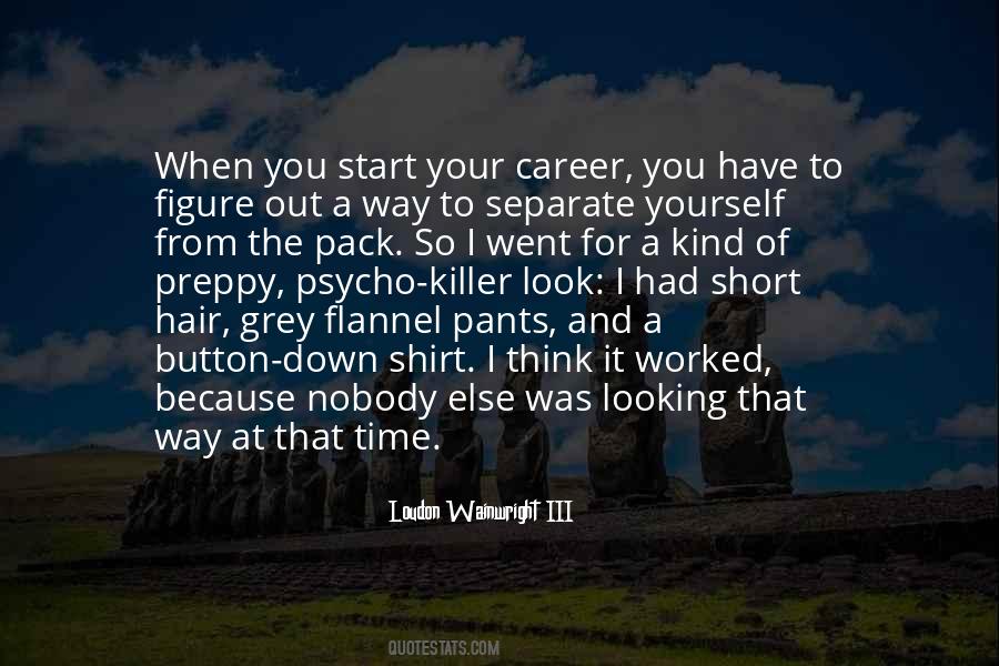Your Career Quotes #1076858