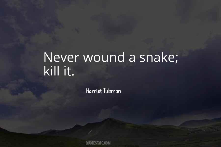 A Snake Quotes #1014259