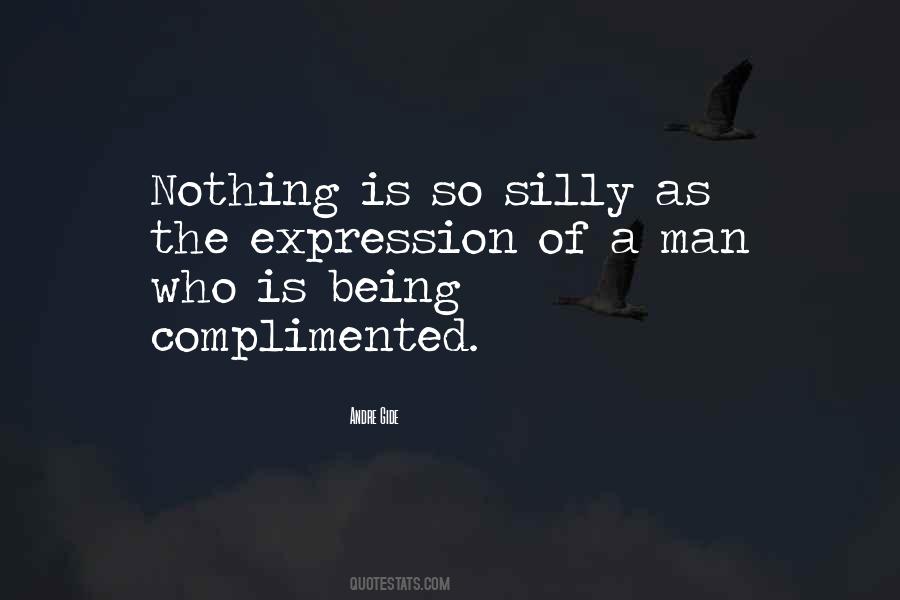 Silly Man Quotes #1801930