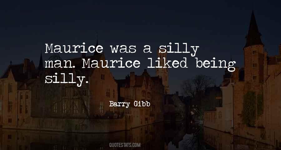 Silly Man Quotes #497076