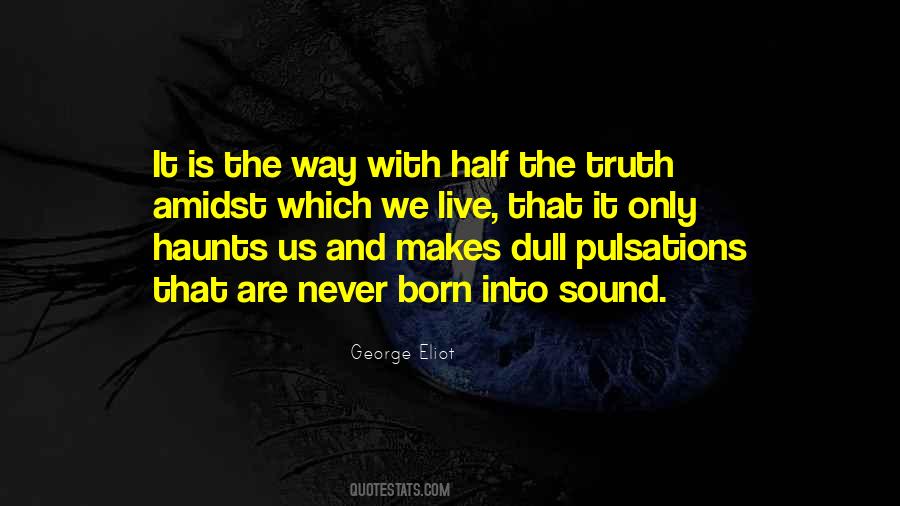 Haunts Us Quotes #40710