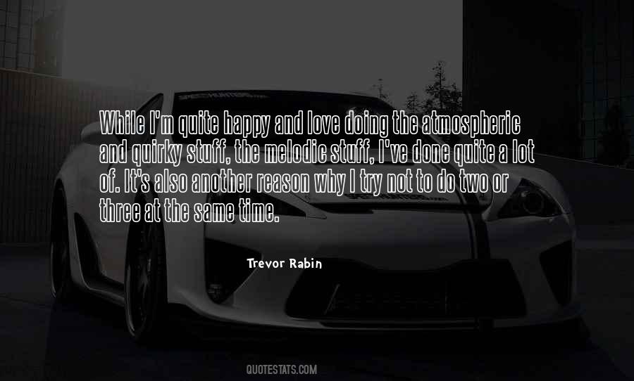 Reason Why I Love Quotes #1057629