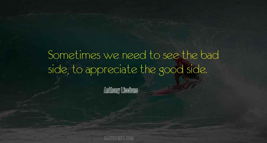 Need To Appreciate Quotes #1204459